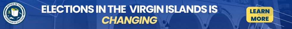 ELECTIONS IN THE VIRGIN ISLANDS are CHANGING