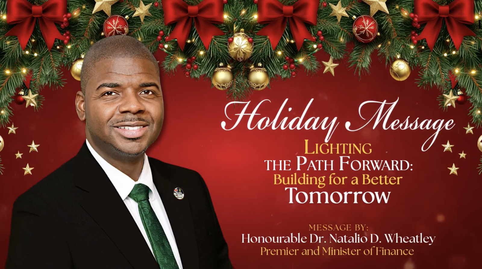 Holiday Message – Premier Dr Natalio Wheatley